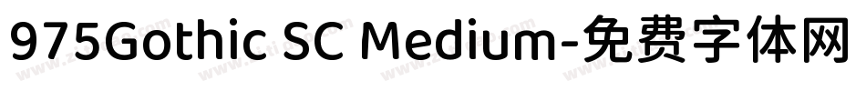 975Gothic SC Medium字体转换